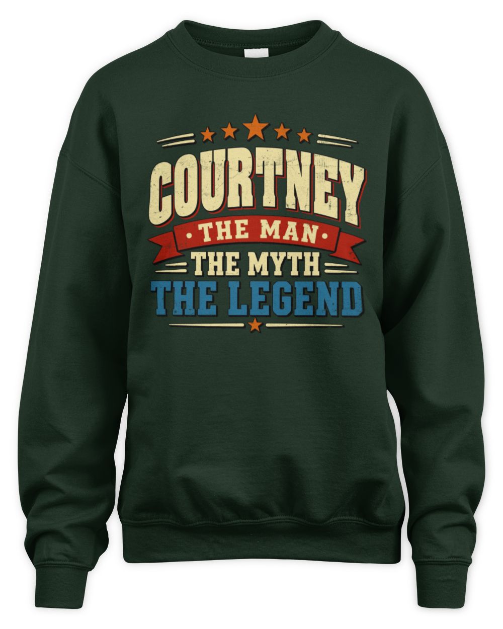 The Man The Myth The Legend Ribbon Vintage T-Shirt COURTNEY M1-56 / Unisex Sweatshirt / forest green
