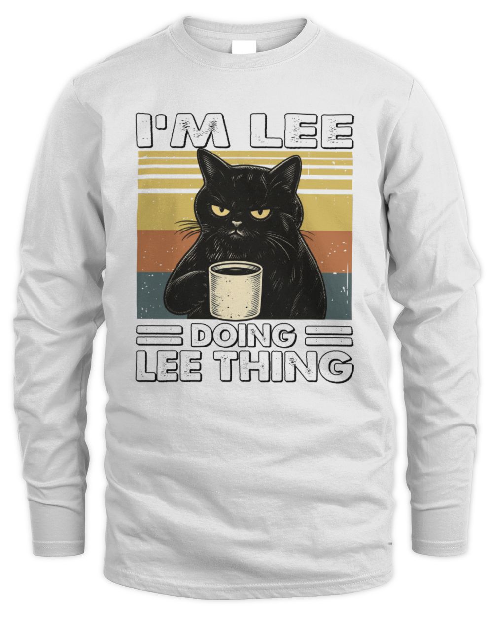 I'm Name Doing Name Thing Grumpy Black Cat Shirt LEE M1-79 / Men's Long Sleeved T-Shirt / white
