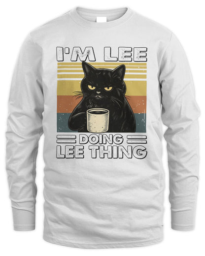 I'm Name Doing Name Thing Grumpy Black Cat Shirt LEE M1-79 / Men's Long Sleeved T-Shirt / white