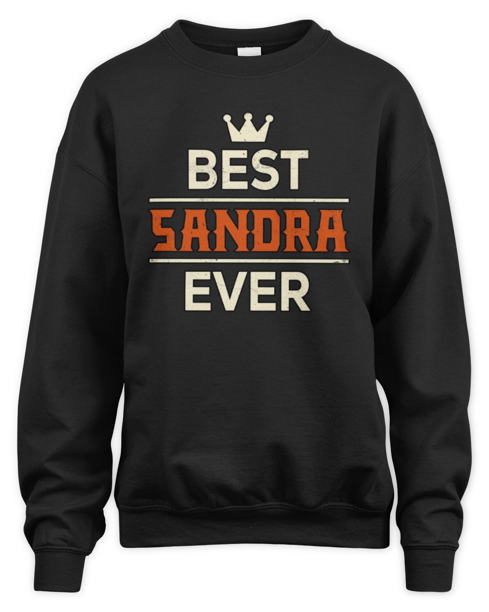 Best Your Name With Crown Shirt SANDRA M1-59 / Unisex Sweatshirt / black