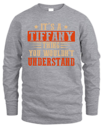 It's a Name Thing Personalized Funny Shirt TIFFANY M1-51 / Men's Long Sleeved T-Shirt / sport grey