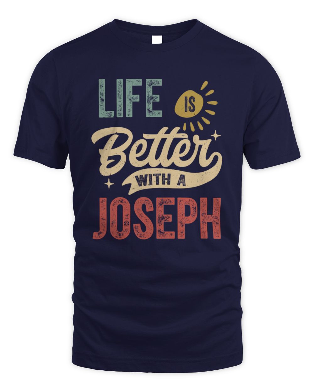 Life Is Better With a Name Personalized Retro T-Shirt JOSEPH-48 / Unisex Standard T-Shirt / navy