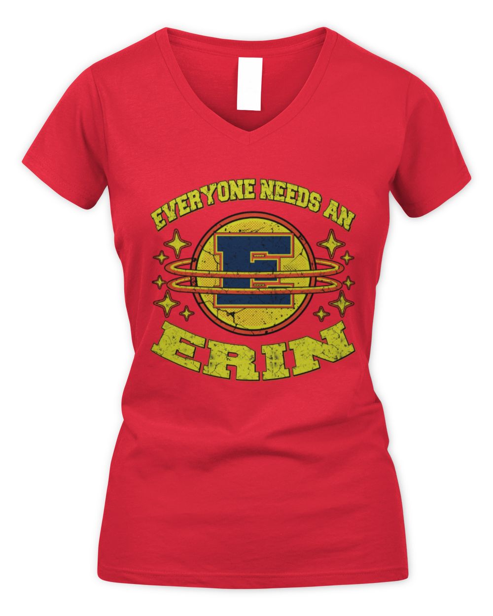 Everyone Needs a Your Name Shirt ERIN M1-76 / Women's V-Neck T-Shirt / red