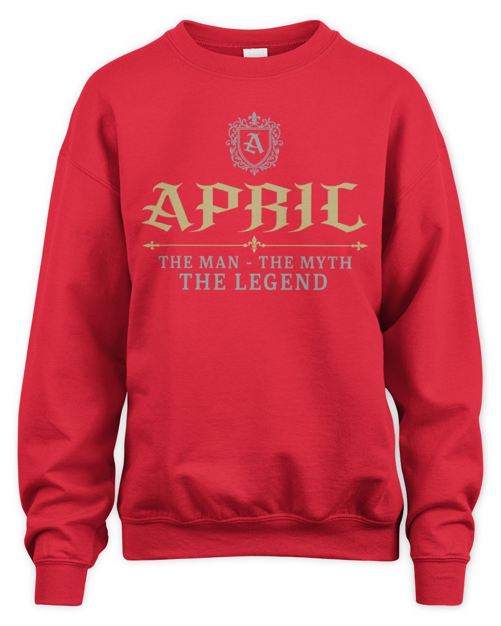 The Man The Myth The Legend Western Shirt APRIL M1-78 / Unisex Sweatshirt / red