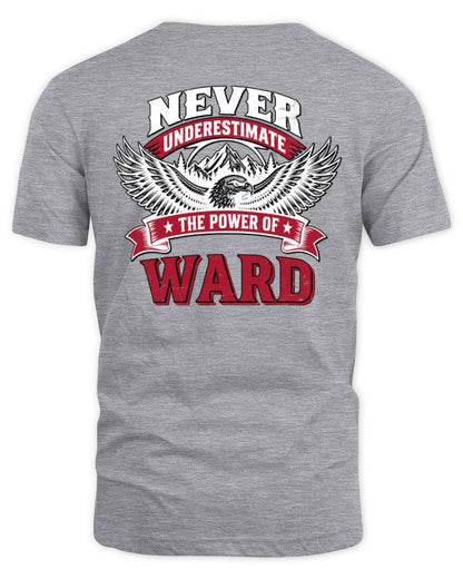 Never Underestimate Your Name Eagle Mountain Shirt WARD M1-61 / Unisex Standard T-Shirt / sport grey