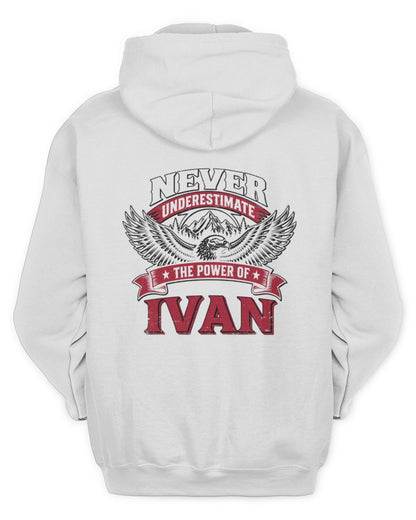 Never Underestimate Your Name Eagle Mountain Shirt IVAN M1-61 / Unisex Hoodie / white