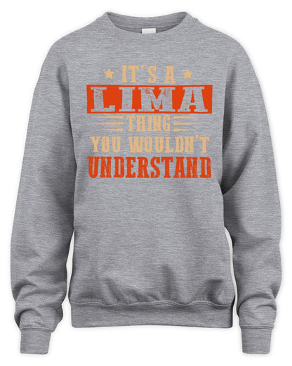 It's a Name Thing Personalized Funny Shirt LIMA M1-51 / Unisex Sweatshirt / sport grey