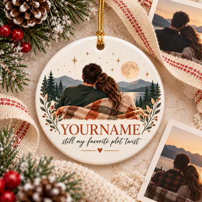 Still My Favorite Plot Twist - Personalized Ceramic Ornament