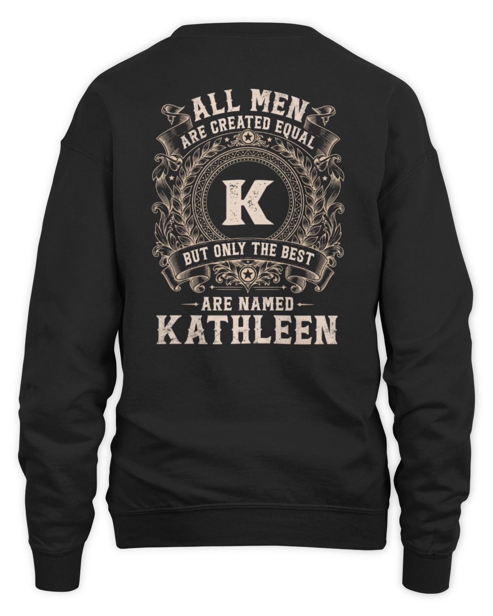 All Men Are Created Equal Cool Logo Shirt KATHLEEN M1-60 / Unisex Sweatshirt / black