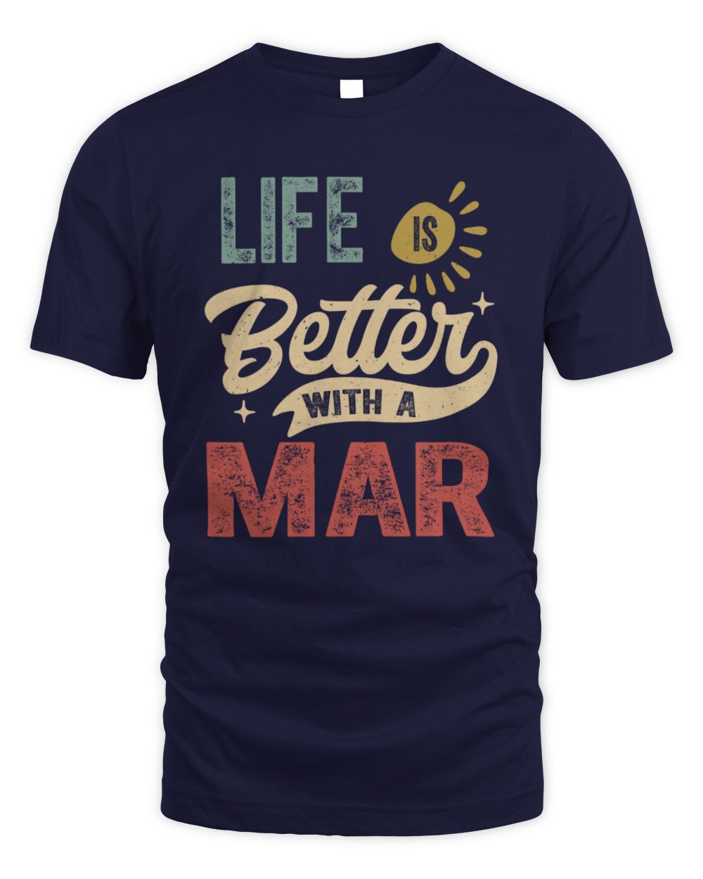 Life Is Better With a Name Personalized Retro T-Shirt MAR-48 / Unisex Standard T-Shirt / navy