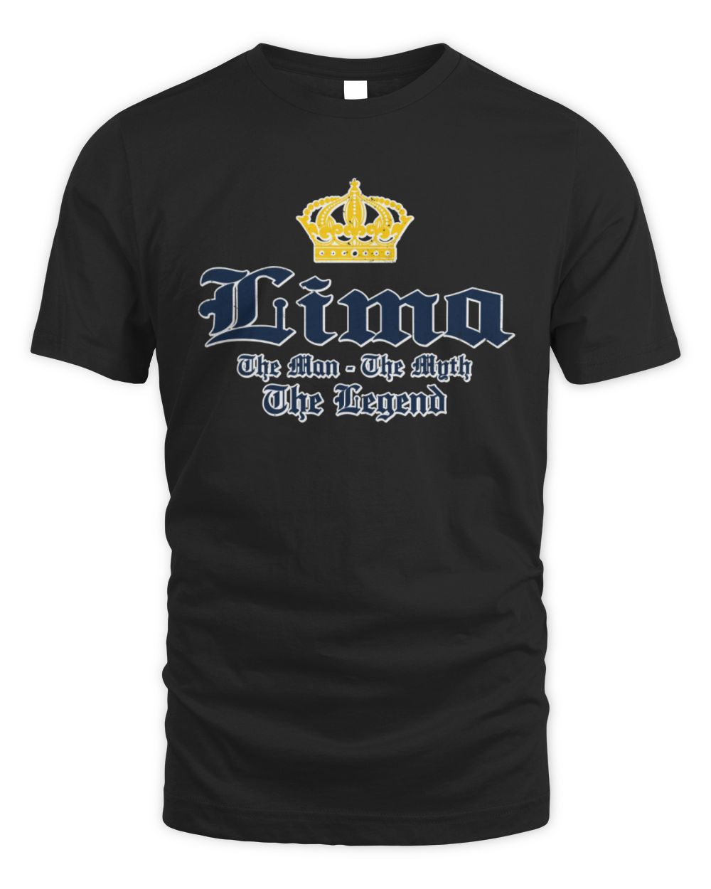 The Man The Myth The Legend Corona Beer T-Shirt LIMA M1-S83 / Unisex Standard T-Shirt / black