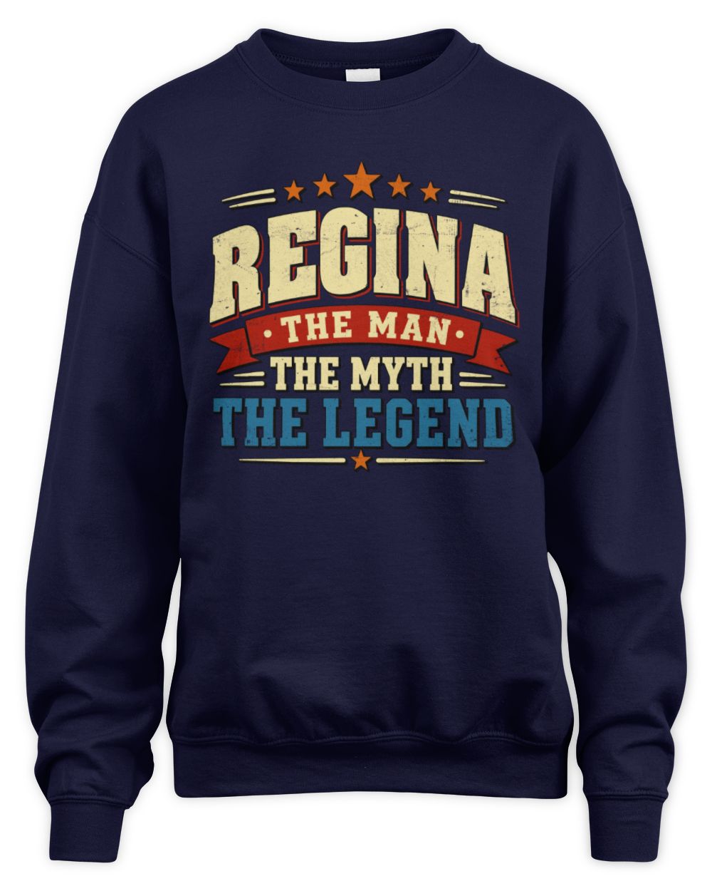The Man The Myth The Legend Ribbon Vintage T-Shirt REGINA M1-56 / Unisex Sweatshirt / navy