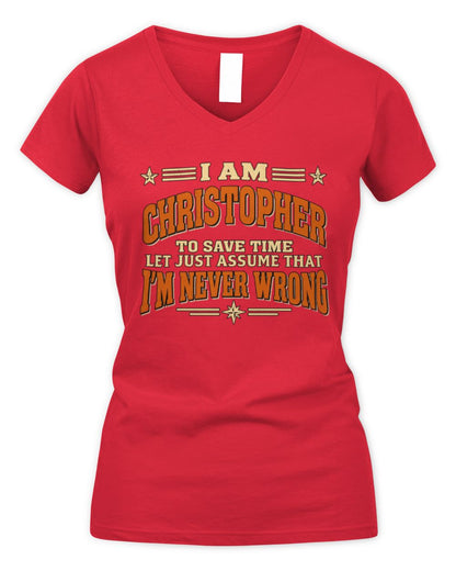 I'm Name Let's Just Assume I'm Never Wrong Retro Shirt CHRISTOPHER M1-64 / Women's V-Neck T-Shirt / red