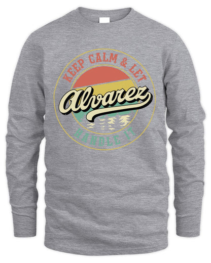 Keep Calm Let Your Name Handle It Retro T-Shirt ALVAREZ M1-54 / Men's Long Sleeved T-Shirt / sport grey