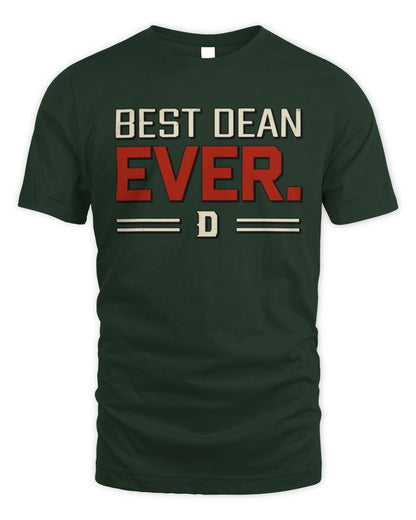 Best Your Name Ever Cool Shirt DEAN M1-58 / Unisex Standard T-Shirt / forest green