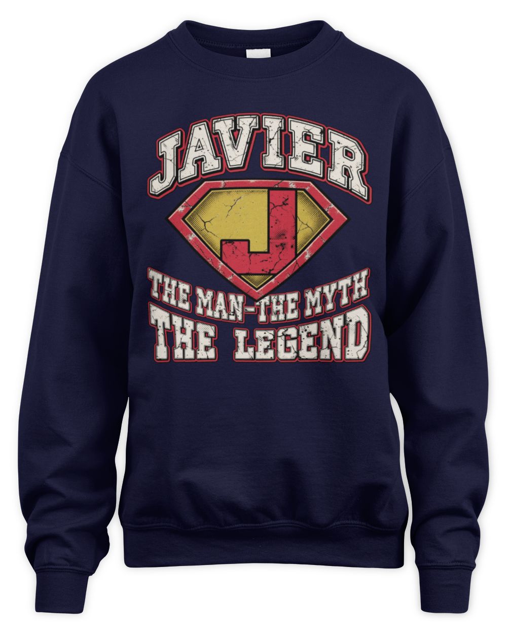 The Man The Myth The Legend Superman Graphic T-Shirt JAVIER M1-74 / Unisex Sweatshirt / navy