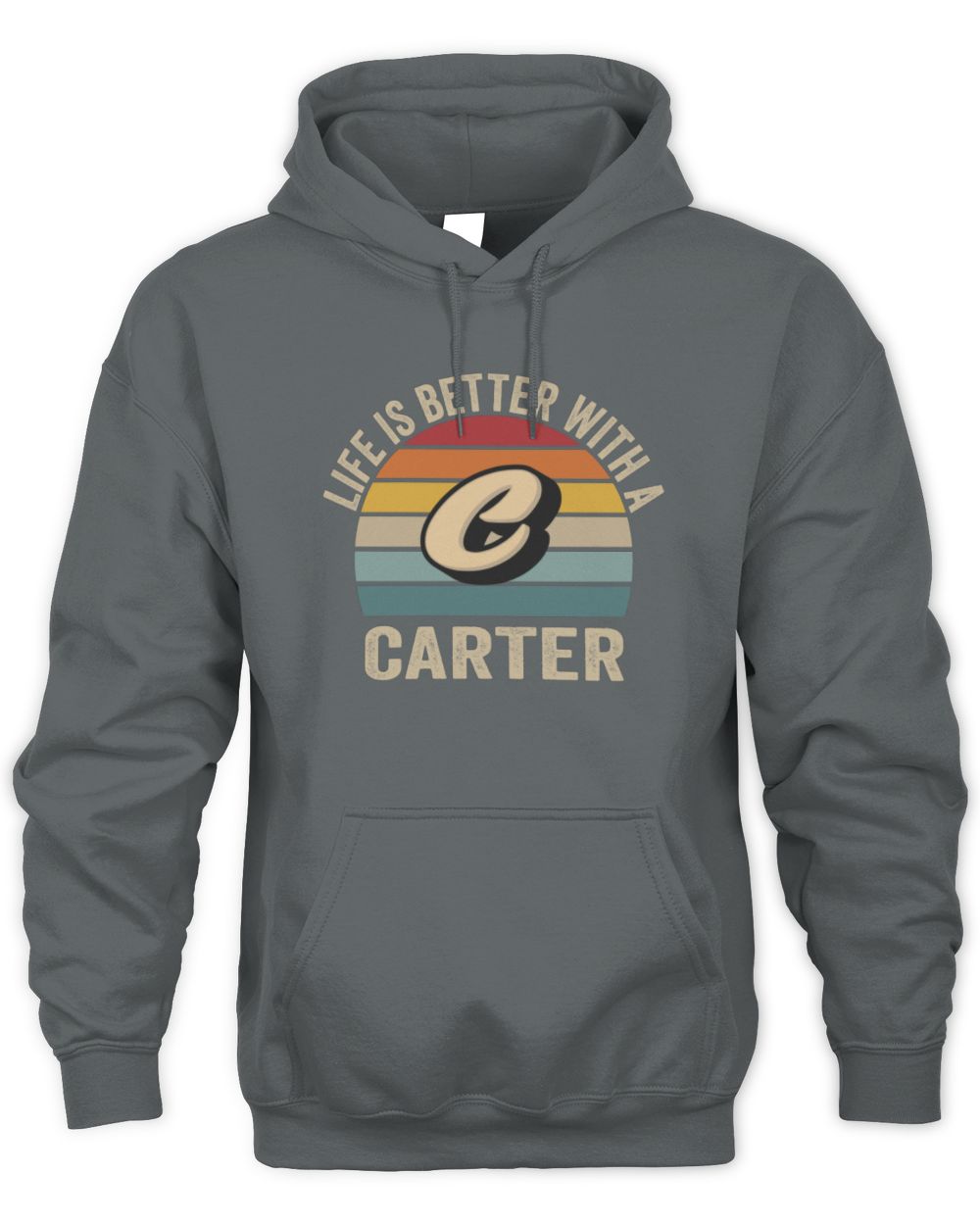 Life Is Better with Name Vintage Sun Shirt CARTER M1-50 / Unisex Hoodie / charcoal