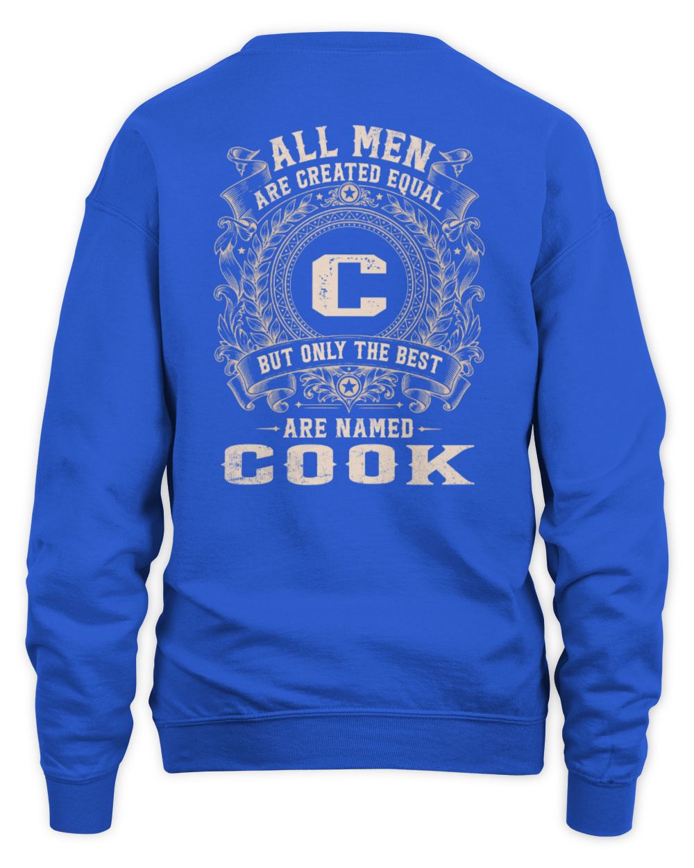 All Men Are Created Equal Cool Logo Shirt COOK M1-60 / Unisex Sweatshirt / royal