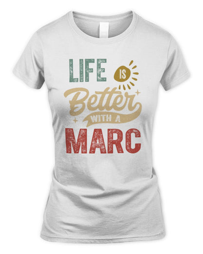Life Is Better With a Name Personalized Retro T-Shirt MARC-48 / Women's Standard T-Shirt / white