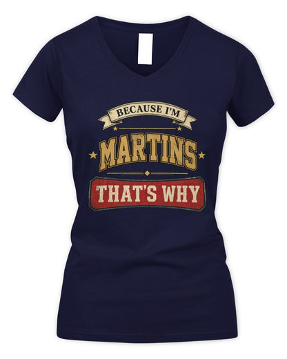 Because I'm Name That's Why Americana T-Shirt MARTINS M1-S88 / Women's V-Neck T-Shirt / navy