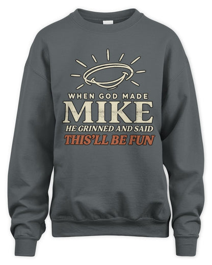 When God Made Your Name Funny Western T-Shirt T-Shirt MIKE M1-S82 / Unisex Sweatshirt / charcoal