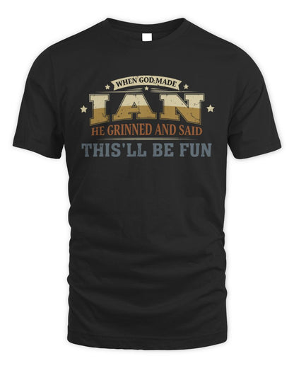 When God Made Your Name Funny Heritage T-Shirt IAN M1-80 / Unisex Standard T-Shirt / black