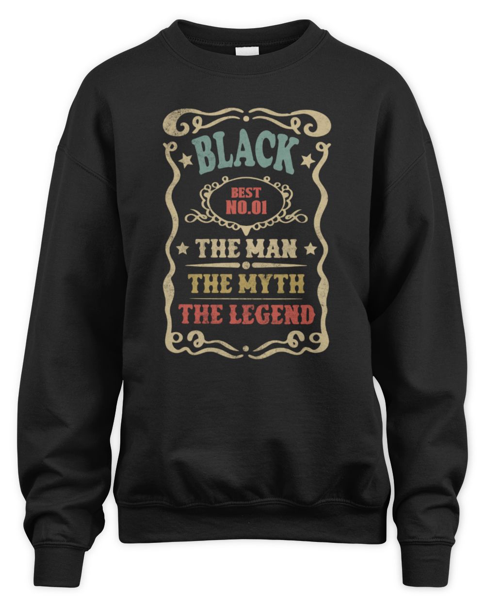 The Man The Myth The Legend Vintage Gold Wine Shirt BLACK M1-52 / Unisex Sweatshirt / black