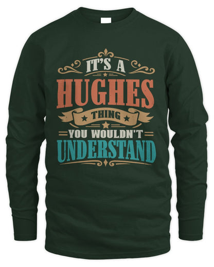It’s a Name Thing Personalized Retro T-Shirt HUGHES M1-47 / Men's Long Sleeved T-Shirt / forest green