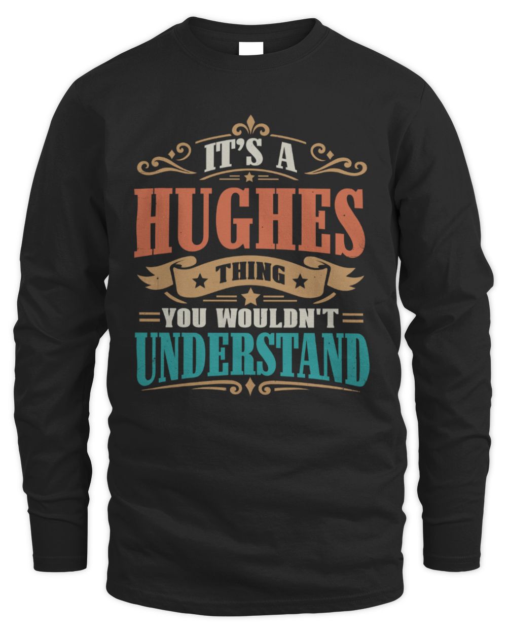 It’s a Name Thing Personalized Retro T-Shirt HUGHES M1-47 / Men's Long Sleeved T-Shirt / black