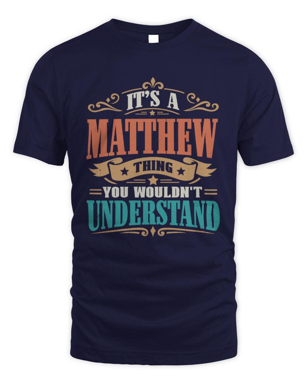 It’s a Name Thing Personalized Retro T-Shirt MATTHEW M1-47 / Unisex Standard T-Shirt / navy