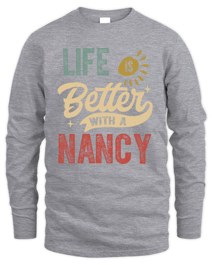 Life Is Better With a Name Personalized Retro T-Shirt NANCY-48 / Men's Long Sleeved T-Shirt / sport grey