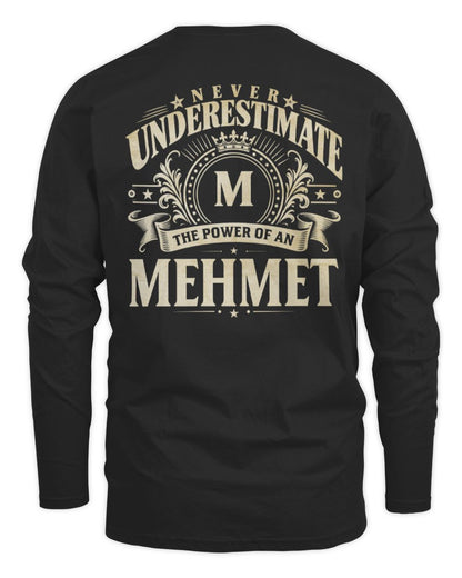 Never Underestimate Your Name Luxury Logo Shirt MEHMET M1-63 / Men's Long Sleeved T-Shirt / black