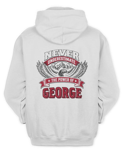 Never Underestimate Your Name Eagle Mountain Shirt GEORGE M1-61 / Unisex Hoodie / white