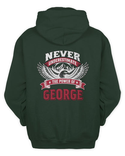 Never Underestimate Your Name Eagle Mountain Shirt GEORGE M1-61 / Unisex Hoodie / forest green