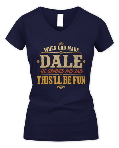 When God Made Your Name Funny Western T-Shirt DALE M1-81 / Women's V-Neck T-Shirt / navy