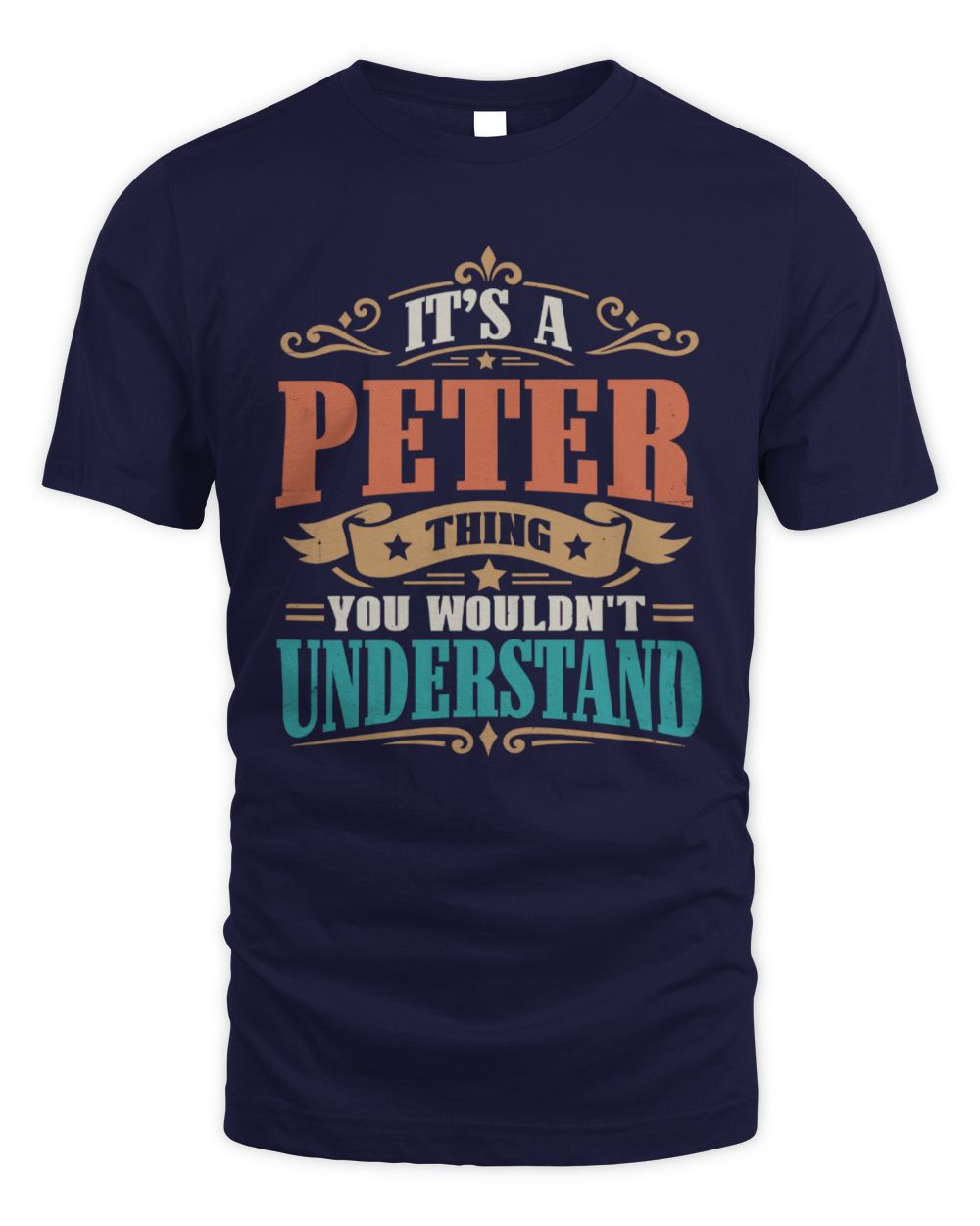 It’s a Name Thing Personalized Retro T-Shirt PETER M1-47 / Unisex Standard T-Shirt / navy