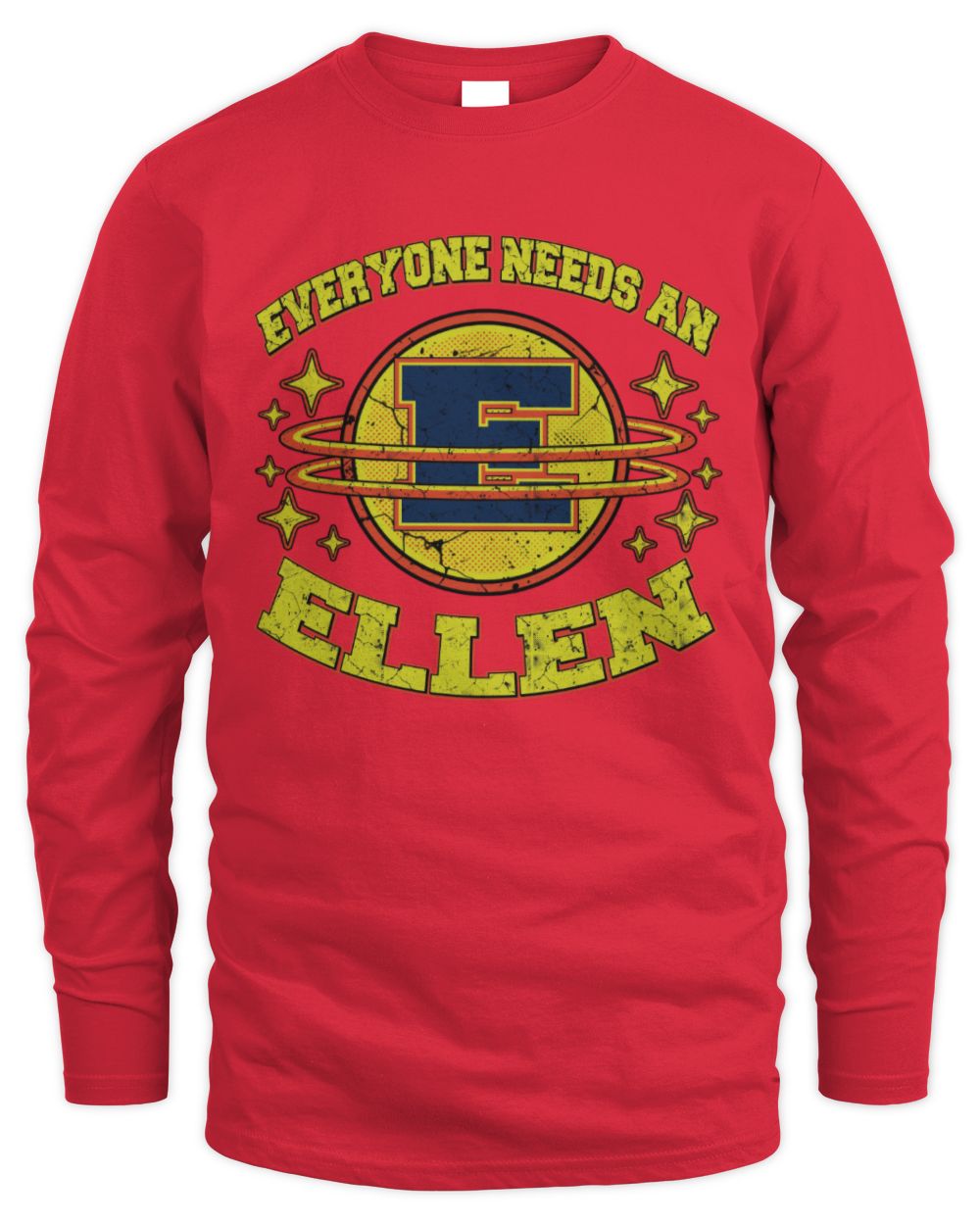 Everyone Needs a Your Name Shirt ELLEN M1-76 / Men's Long Sleeved T-Shirt / red