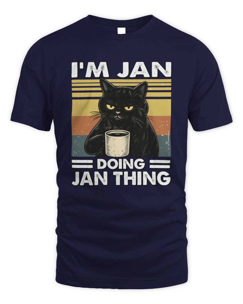 I'm Name Doing Name Thing Grumpy Black Cat Shirt JAN M1-79 / Unisex Standard T-Shirt / navy