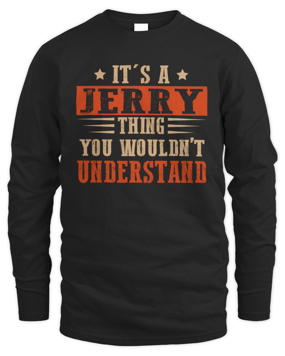 It's a Name Thing Personalized Funny Shirt JERRY M1-51 / Men's Long Sleeved T-Shirt / black