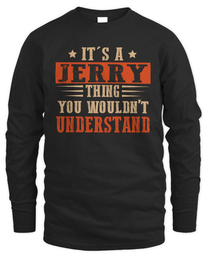 It's a Name Thing Personalized Funny Shirt JERRY M1-51 / Men's Long Sleeved T-Shirt / black