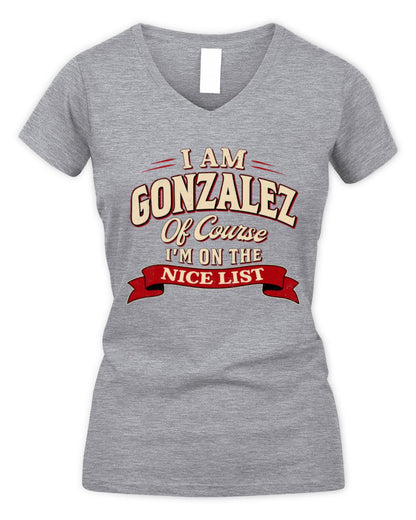 I'm Name Of Course I'm On The Nice List Funny Christmas Shirt GONZALEZ M1-68 / Women's V-Neck T-Shirt / sport grey