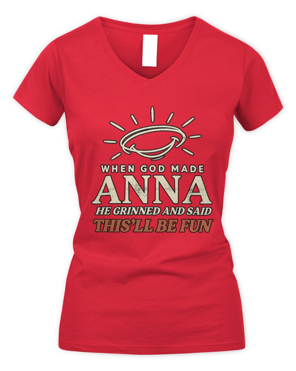 When God Made Your Name Funny Western T-Shirt T-Shirt ANNA M1-S82 / Women's V-Neck T-Shirt / red