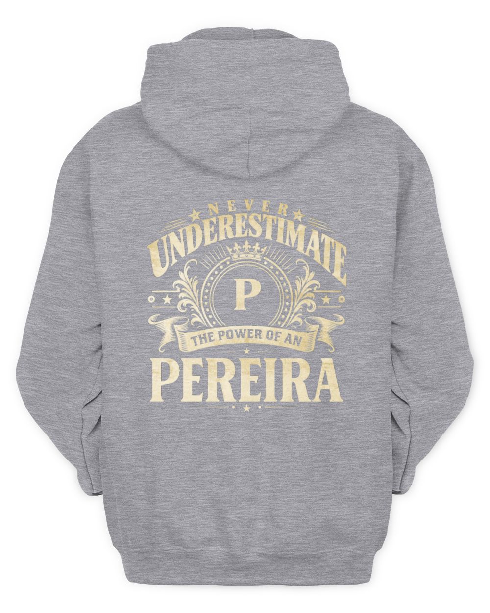 Never Underestimate Your Name Luxury Logo Shirt PEREIRA M1-63 / Unisex Hoodie / sport grey