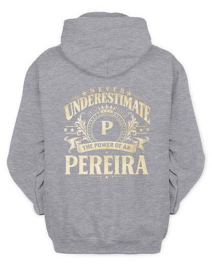 Never Underestimate Your Name Luxury Logo Shirt PEREIRA M1-63 / Unisex Hoodie / sport grey