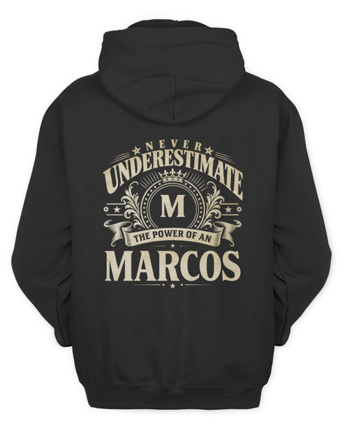 Never Underestimate Your Name Luxury Logo Shirt MARCOS M1-63 / Unisex Hoodie / black
