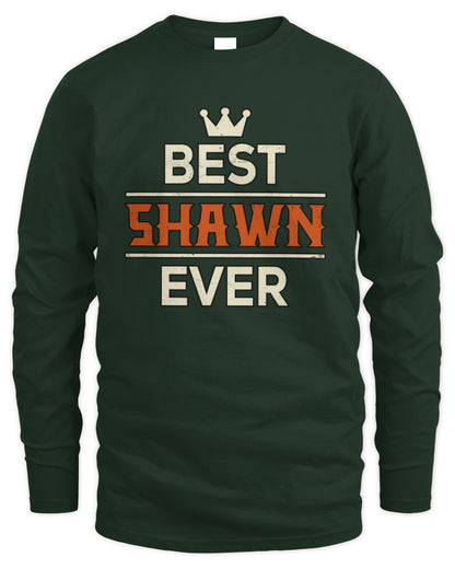 Best Your Name With Crown Shirt SHAWN M1-59 / Men's Long Sleeved T-Shirt / forest green