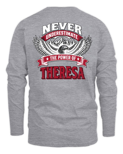 Never Underestimate Your Name Eagle Mountain Shirt THERESA M1-61 / Men's Long Sleeved T-Shirt / sport grey