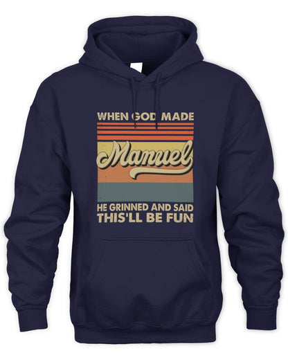 When God Made Your Name He Grinned Vintage T-Shirt MANUEL M1-55 / Unisex Hoodie / navy