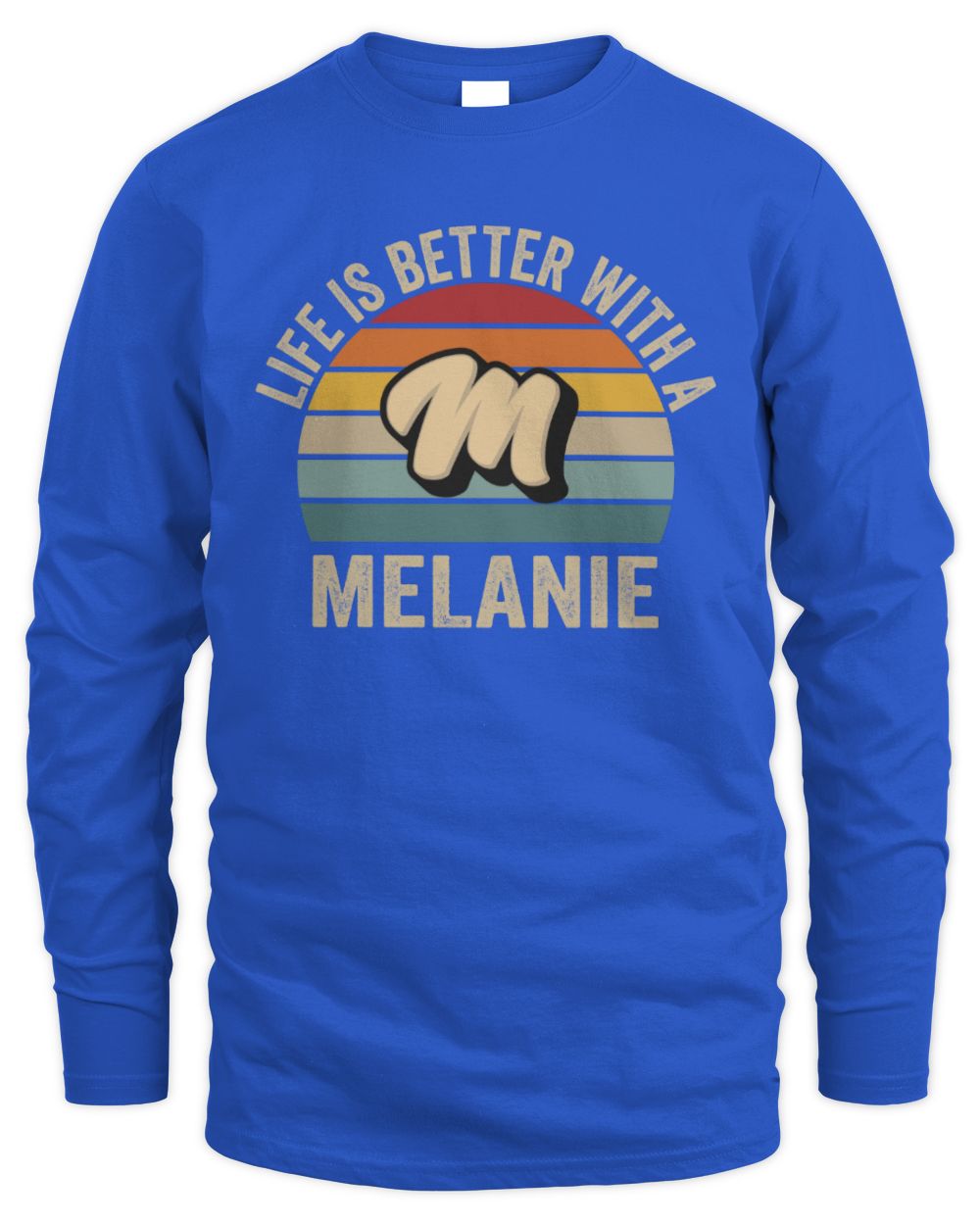 Life Is Better with Name Vintage Sun Shirt MELANIE M1-50 / Men's Long Sleeved T-Shirt / royal