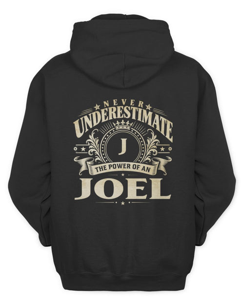 Never Underestimate Your Name Luxury Logo Shirt JOEL M1-63 / Unisex Hoodie / black